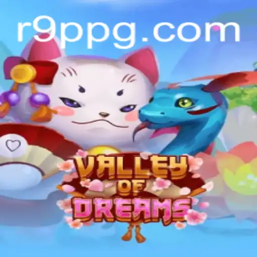 Discover the Enchanting World of ValleyofDreams and the Thrill of 9PPG